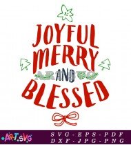 Joyful Merry And Blessed Christmas Holiday Quote SVG 4