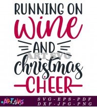 Running On Wine Christmas Cheer Design SVG 1