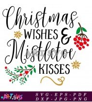 Christmas Wishes Mistletoe Kisses Mom Design SVG 1