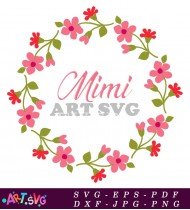 Floral Mimi Wreath Cute Name Design SVG 1