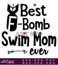 Swim Mom Best Bomb Ever Black and Red SVG