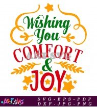 Wishing You Comfort Joy Holiday Design SVG