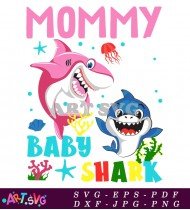 Mommy Shark Baby Shark Printable Design SVG