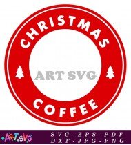 Christmas Coffee Svg File Design Template SVG