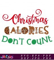 Christmas Calories Don't Count Funny Cookie SVG 1