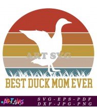 Best Duck Mom Ever Retro SVG