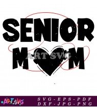 Senior Mom Heart Design For Svg SVG 1