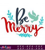 Be Merry Holiday Design Design SVG 1