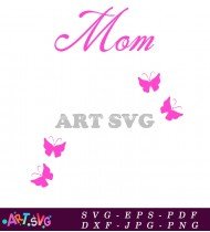 Butterfly Mom Pink Word Art Design SVG