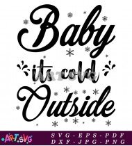 Baby It's Cold Outside Design SVG 2