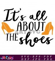 It's All About The Shoes Christmas Design SVG