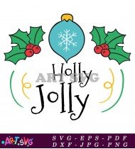 Holly Jolly Christmas Ornament Holiday Clipart Vector SVG