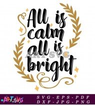 All Is Calm All Is Bright Design SVG