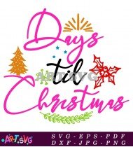 Pink Days Till Christmas Illustration Design SVG