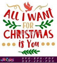 All I Want For Christmas Is You Vector Design SVG