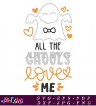 Ghost with Hearts and Ghouls Love Me SVG