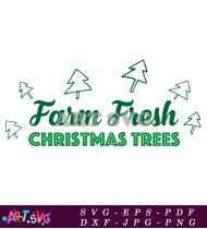 Farm Fresh Christmas Trees Funny Holiday Shirt Design SVG 2