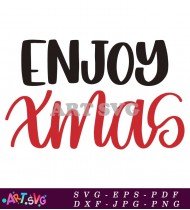 Enjoy Xmas SVG Cut File For Christmas