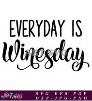 Wine Wednesday Wine Lover Quotes SVG