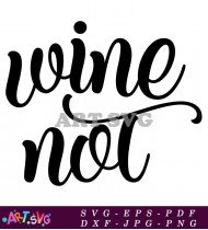 Wine Not Funny SVG Design