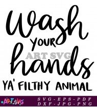 Wash Your Hands Funny Bathroom Sign SVG