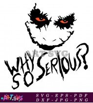 Joker Face With Why So Serious Text SVG