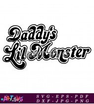 Daddy's Lil Monster Graphic Text Design SVG 1