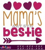 Mama's Bestie SVG Design Printable Cut File