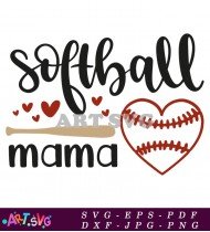 Softball Mama Design For Sports Lovers Mom SVG