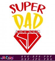 Super Dad Hero Funny Fathers Day SVG 1