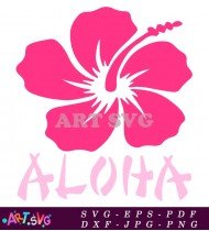 Pink Hibiscus Aloha SVG Design Cut File