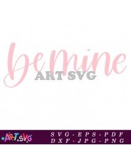 Be Mine Pink SVG Design Cut File