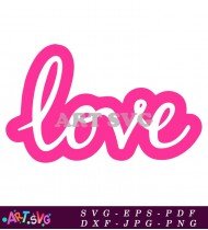 Cursive Pink Love Word Graphic Design SVG