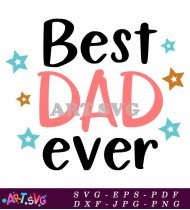 Best Dad Ever With Stars In Pink And Blue SVG