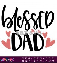 Blessed Dad Heart Script SVG Design File