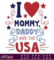 I Love Mommy Daddy USA Vector Graphic SVG