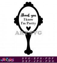 Mirror Thank You Know Pretty Printable SVG