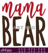 Mama Bear Font Style For Crafts SVG 1