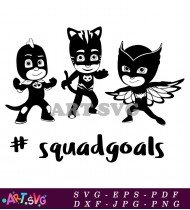 Squad Goals PJ Masks Illustration SVG