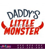 Daddy's Little Monster Cute Design for Kids SVG