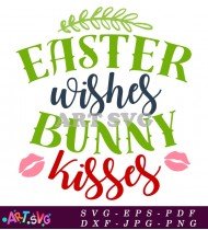 Easter Wishes Bunny Kisses SVG