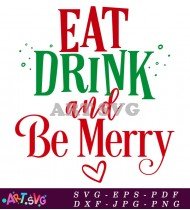 Eat Drink Be Merry Christmas Design SVG