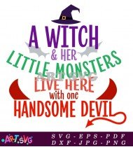 A Witch And Her Little Monsters Halloween SVG