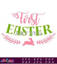 First Day Of Easter Bunny Ideas SVG