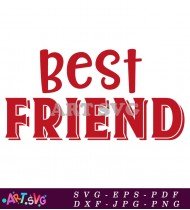 Best Friend Red And White Design SVG