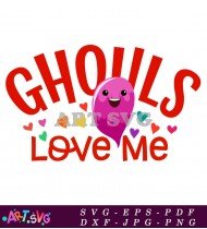 Ghoul Love Me Pink Ghost Design SVG