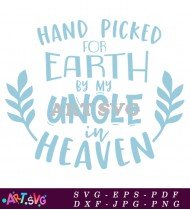 Hand Picked Earth Uncle In Heaven Design SVG