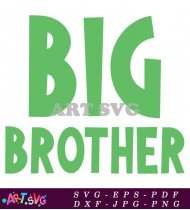 Big Brother Green Design SVG