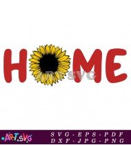 Home Sweet Home Sunflower Svg Cut SVG 1