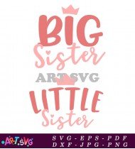 Big Sister Little Sister Cute T-Shirt Design SVG 1